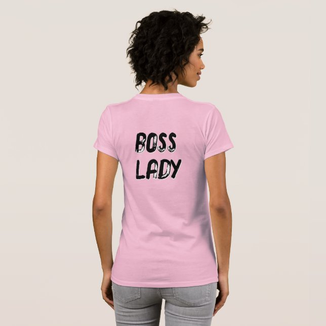 Camiseta BOSS LADY - (front AND back (Parte Traseira Completa)