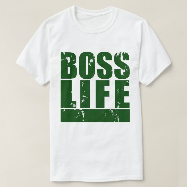 Camiseta Boss Life Homie (Frente do Design)