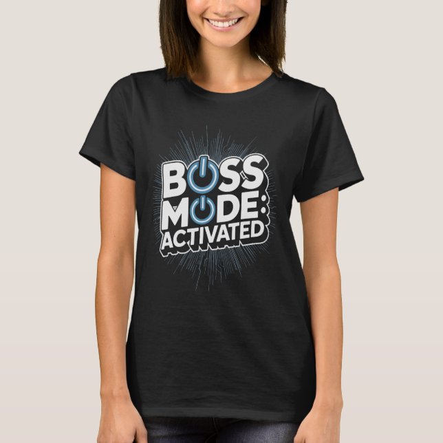 Camiseta Boss Mode Activated Design National Boss Day (Frente)