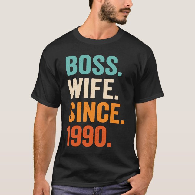 Camiseta Boss Wife Since 1990 33rd wedding anniversary (Frente)