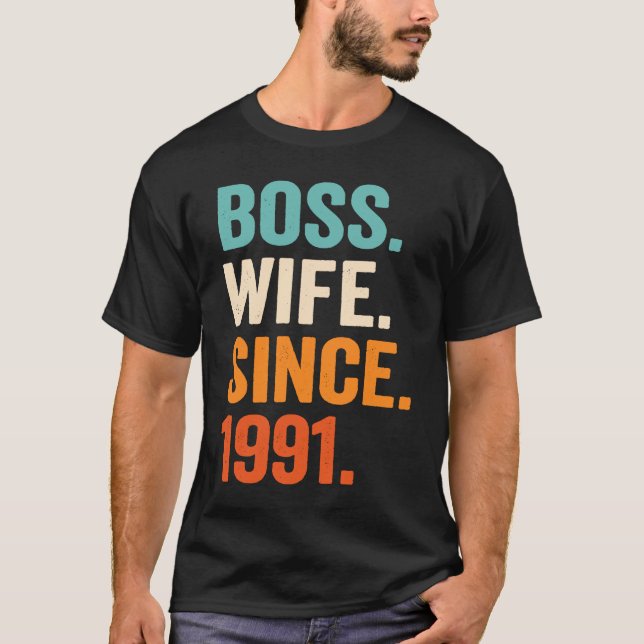 Camiseta Boss Wife Since 1991 32nd wedding anniversary (Frente)