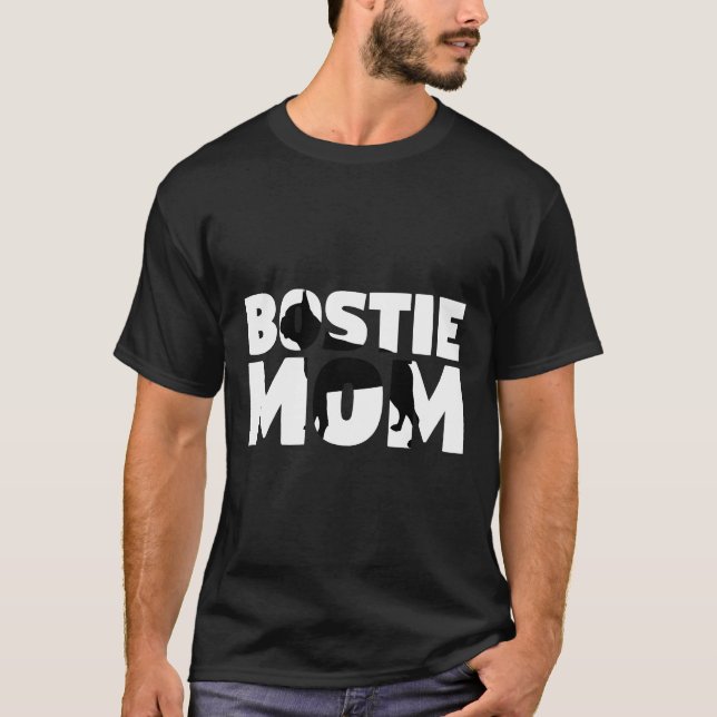 Camiseta Bostie Mãe Boston Terrier Mãe Cachorro Mãe Tee (Frente)