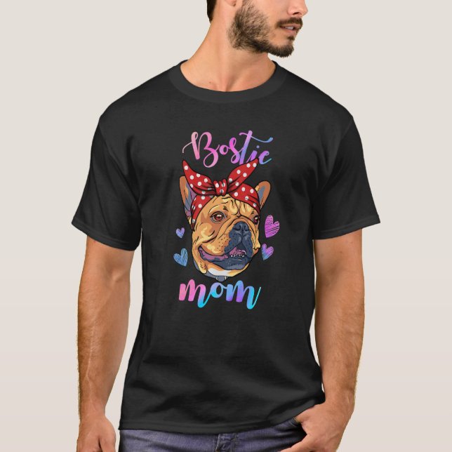 Camiseta Boston Terrier Dog  Cute mom mama mother (Frente)