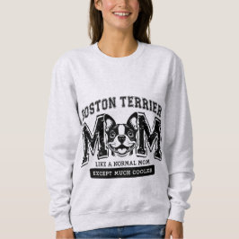 Camiseta Boston Terrier Mãe, mas muito mais legal feminino