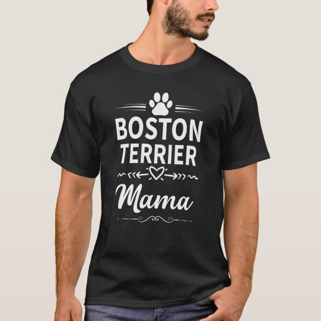 Camiseta Boston Terrier Mama Cute Boston Terrier Owner Dog (Frente)