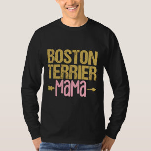 Camiseta Boston Terrier Mama Dog FIT