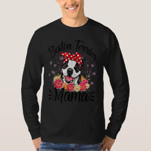 Camiseta Boston Terrier Mama Florals Cachorro bonito Mãe da