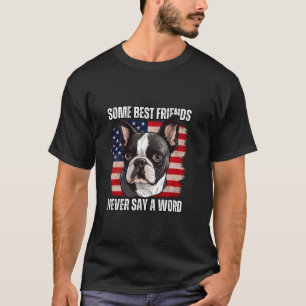 Camiseta Boston Terrier Owner Alguns Melhores Amigos Nunca