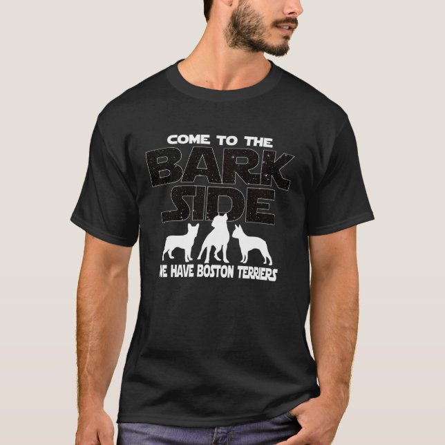 Camiseta Boston Terrier Owners Come To The Bark Side (Frente)