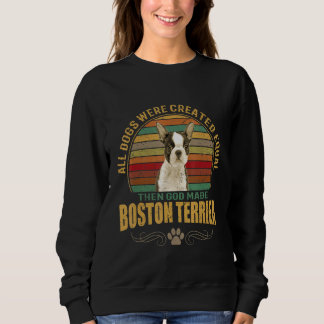 Camiseta Boston Terrier - Todos os cães foram Criados iguai