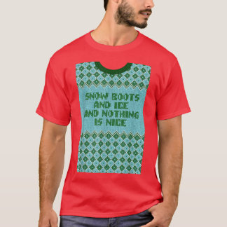 Camiseta Botas de neve e gelo e nada é bom R de Natal