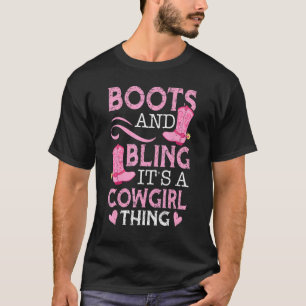 Camiseta Botas E Brilho É Uma Coisa De Cowgirl Para Uma Cow