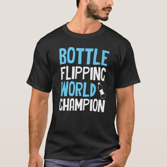 Camiseta Bottle Flipping  World Champion (Frente)