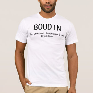 Camiseta Boudin: A grande invenção desde Cracklins