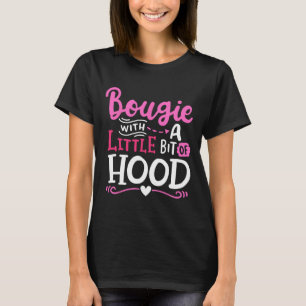 Camiseta Bougie Com Um Pouco De Negras Engraçadas De Hood