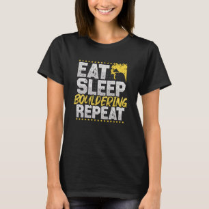 Camiseta Bouldern Eat Sleep Repete Escalando Muro Hobby Bou