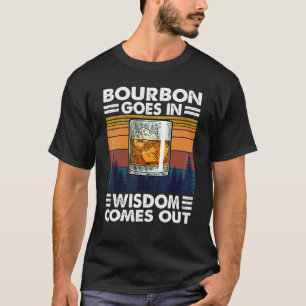 Camiseta Bourbon, Bebendo Bourbon, entra na sabedoria