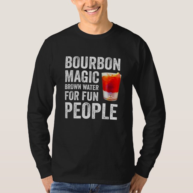 Camiseta Bourbon Definition Magic Brown Water For Fun Peopl (Frente)