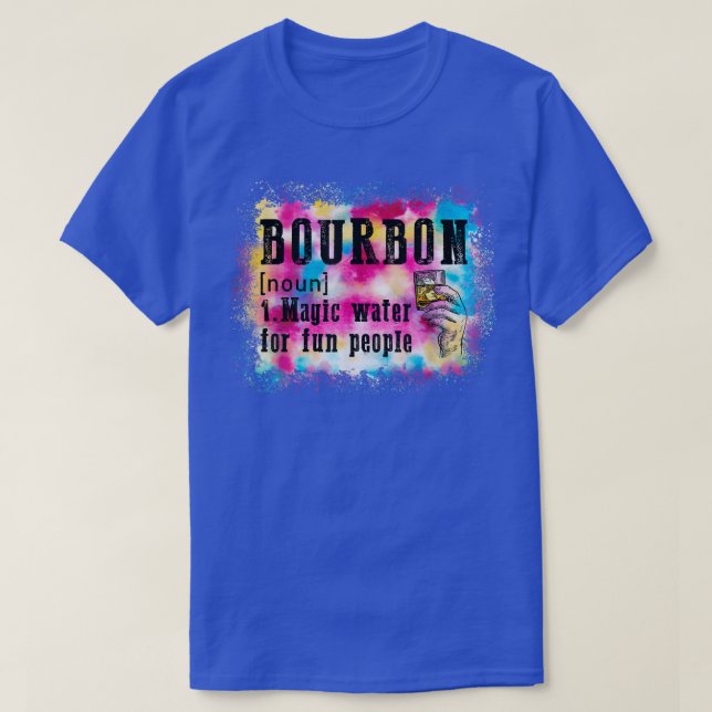 Camiseta Bourbon Definition Magic Water For Fun Pessoas Tie (Frente do Design)