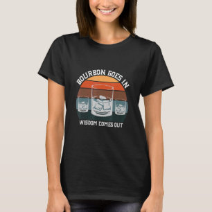 Camiseta Bourbon entra na sabedoria sai uísque engraçado