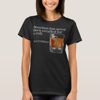 Camiseta Bourbon Has Never Been Recalled for E-Coli - Funny
