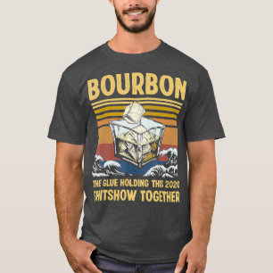 Camiseta Bourbon Liquor A Cola Que Detém Este 2020