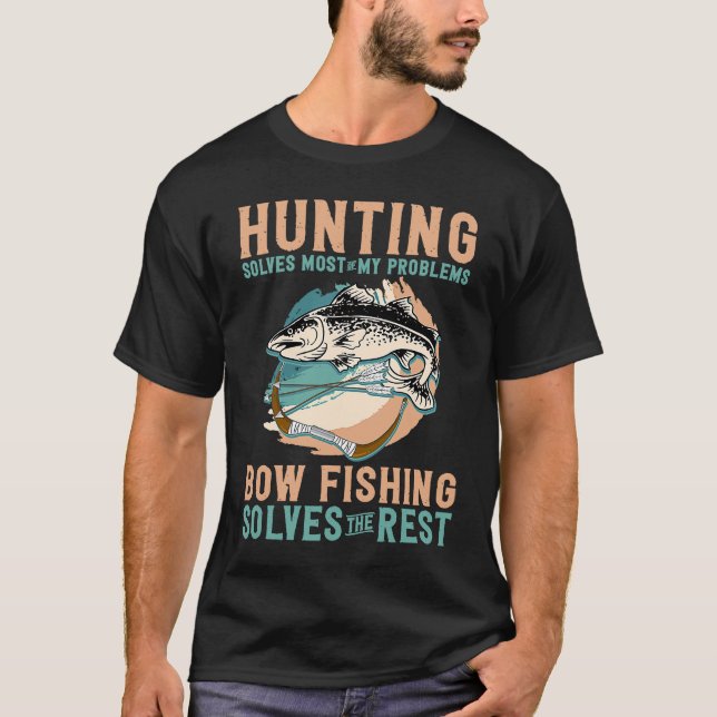 Camiseta Bowfishing Solves My Problem Hunting Bowfishing (Frente)