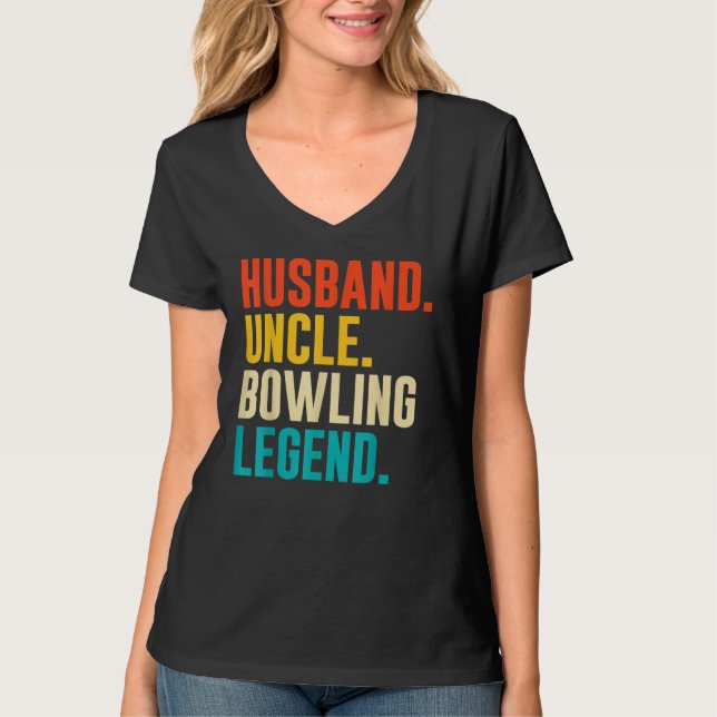 Camiseta Bowler Husband Uncle Bowling Legend Father's Day (Frente)
