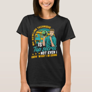 Camiseta Bowler Minha Técnica De Boliche É A Boliche Secret