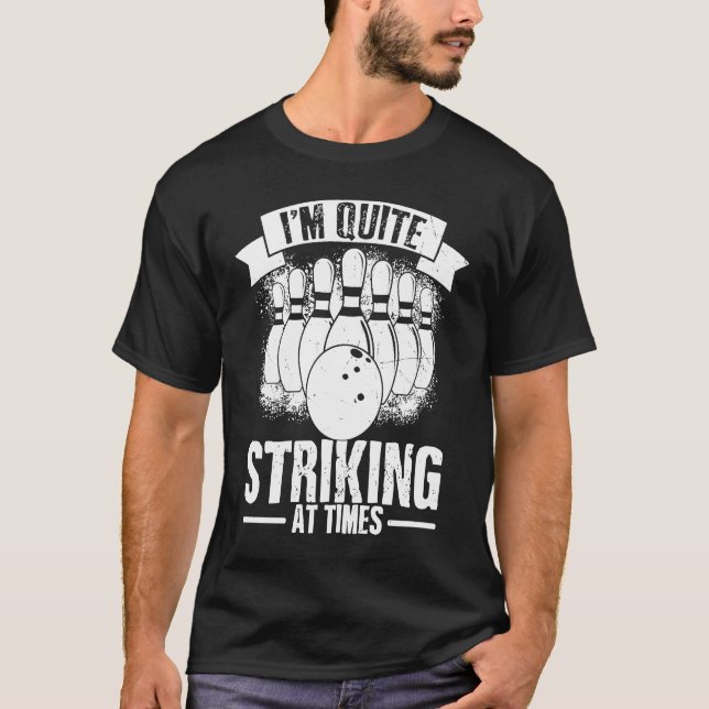 Camiseta Bowling Ball Pin Bowler Strike Bowling Fanatic Bow (Frente)