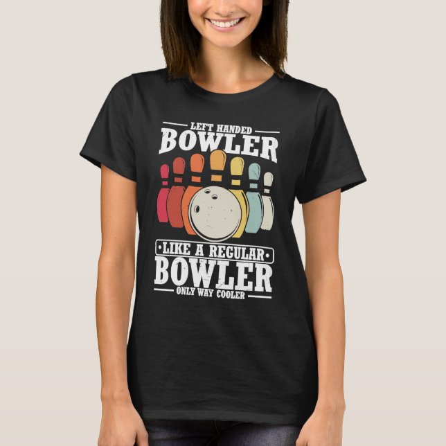 Camiseta Bowling Ball Pin Bowler Strike Team Bowling Alley  (Frente)