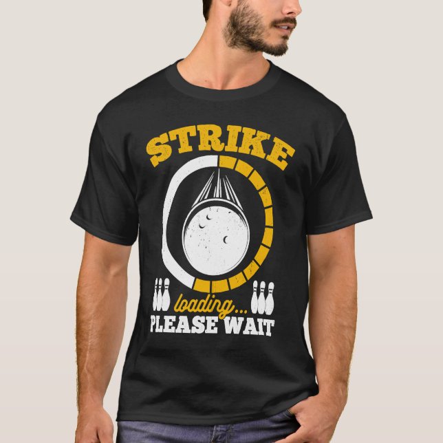Camiseta Bowling Ball Pin Bowler Strike Team Bowling Alley  (Frente)