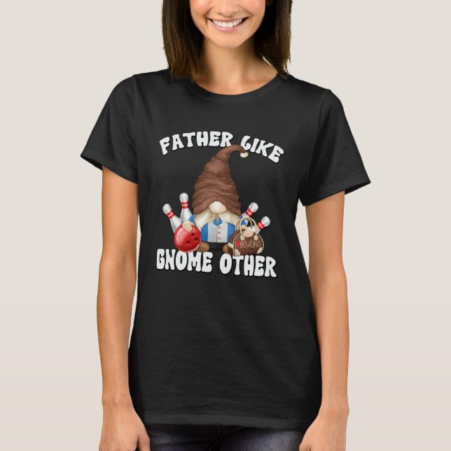 Camiseta Bowling Dad Gnome Graphic For Bowler Bowling Grand (Frente)
