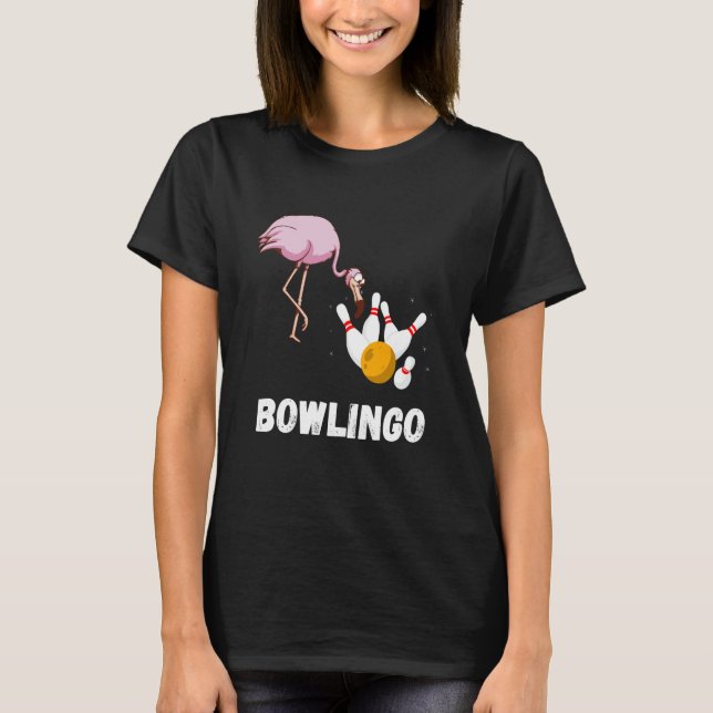 Camiseta Bowling Flamingo Bowling Pins Bowler Strike Bowlin (Frente)