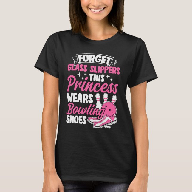 Camiseta Bowling Girl Princess Pin Bowler Strike Bowling Fa (Frente)