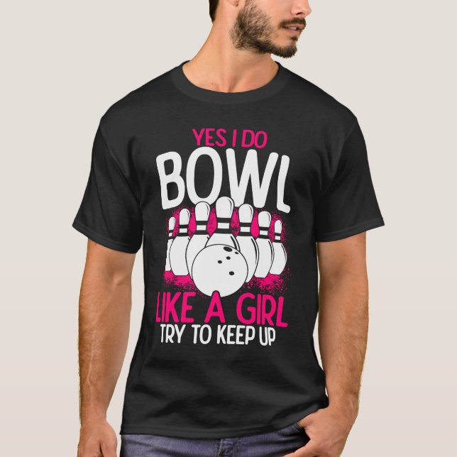 Camiseta Bowling Girl Princess Pin Bowler Strike Bowling Fa (Frente)