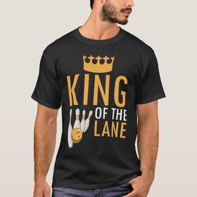Camiseta Bowling King Of The Lane Boy Men Player Bowler Fan (Frente)