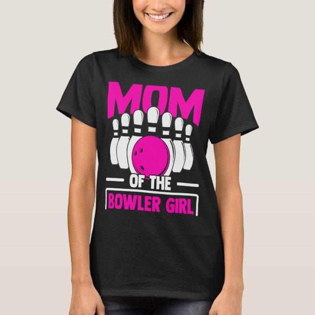 Camiseta Bowling Mom Pin Bowler Strike Bowling Team Bowling (Frente)