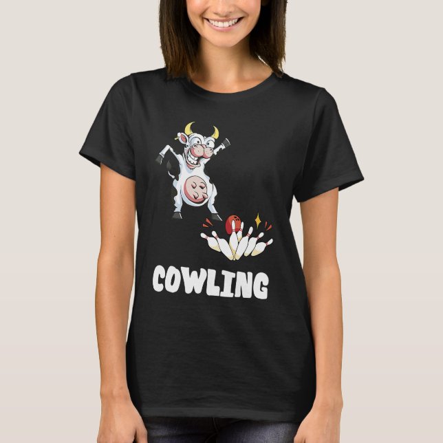 Camiseta Bowling Pin Cow Funny Bowling Bowler Strike Bowlin (Frente)