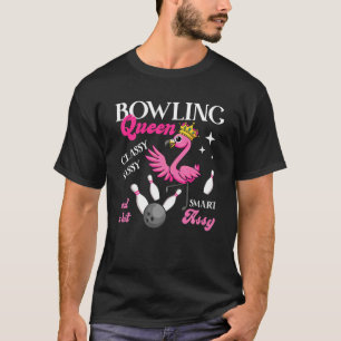 Camiseta Bowling Queen Classy And Sassy Funny Flamingo Bowl