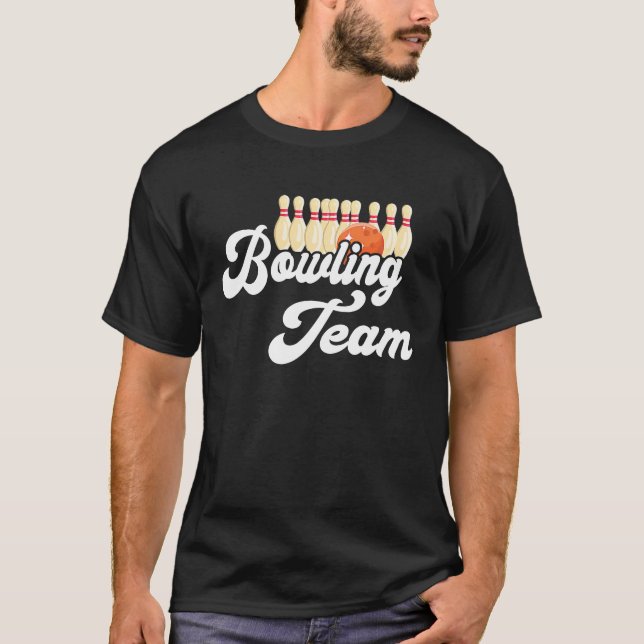 Camiseta Bowling Team Bowling Bowler Bowling Pin Strike Bow (Frente)