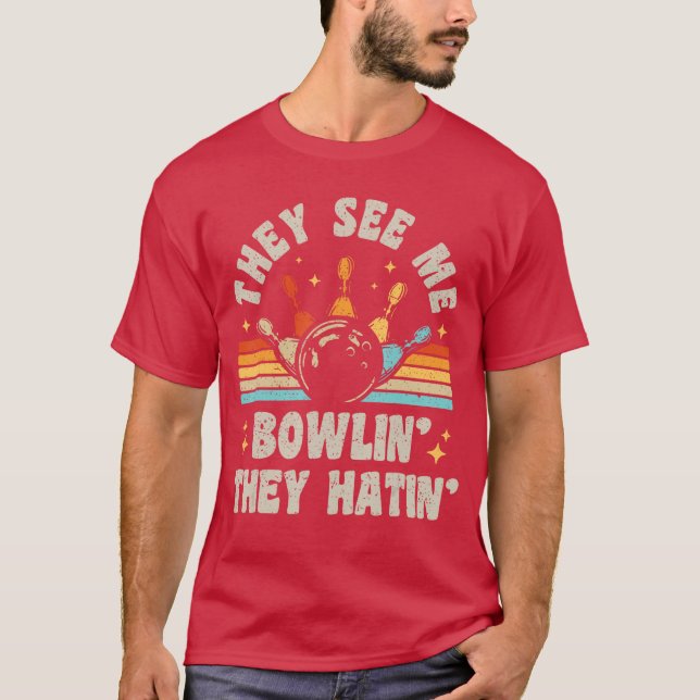 Camiseta Bowlinghey Me Vê Bowlinghey Odeia Bowleream Engraç (Frente)