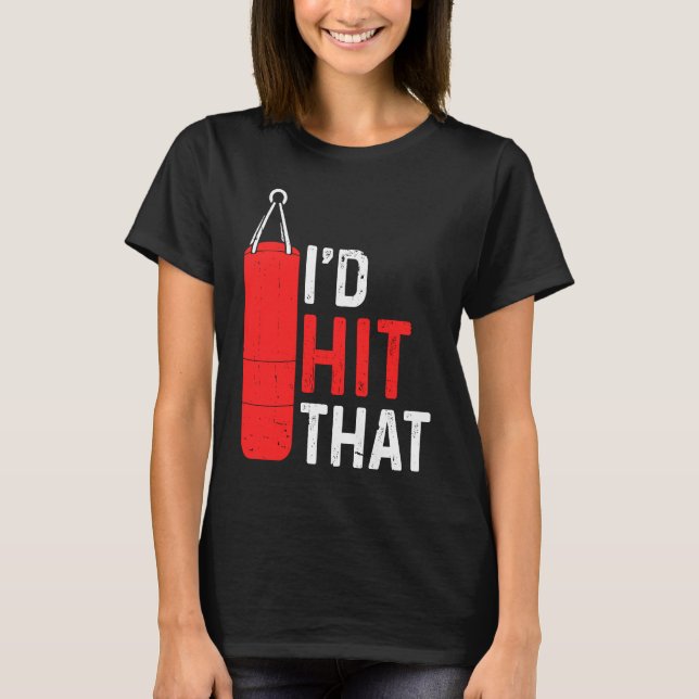 Camiseta Boxer Boxing  I'd Hit That (Frente)