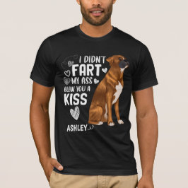 Camiseta Boxer Didnt Fart Kiss Dog