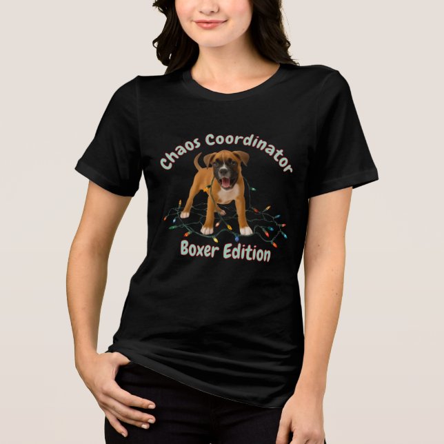 Camiseta Boxer Dog Chaos Coordinator (Frente)