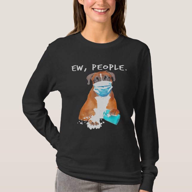 Camiseta Boxer Ew Pessoas Dog Vestindo Uma Máscara (Frente)