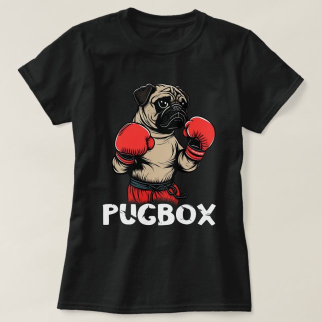 Camiseta Boxin Pug Dog Boxer Kickboxer Boxer Luvas Kickb (Frente do Design)