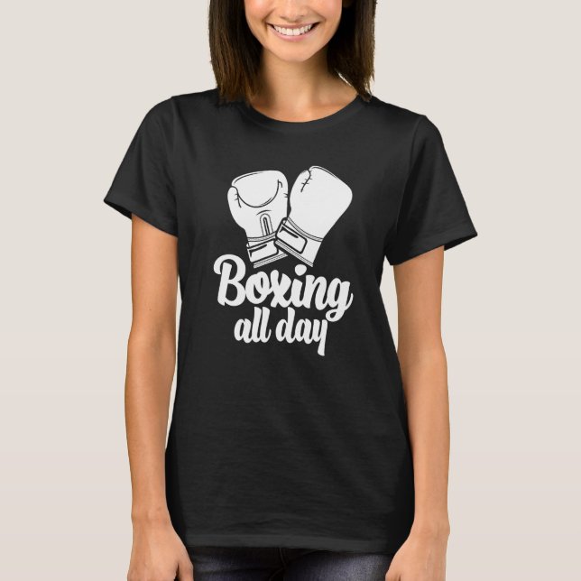 Camiseta Boxing All Day  Women Boxing Sports Love  1 (Frente)