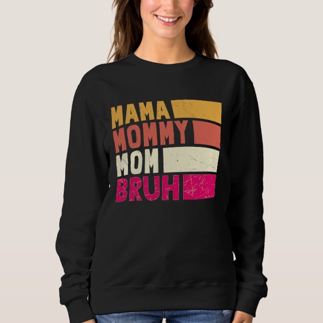 Camiseta Boy Momy Life Mama Mommy Mom Bruh Mommy And Me (Frente)
