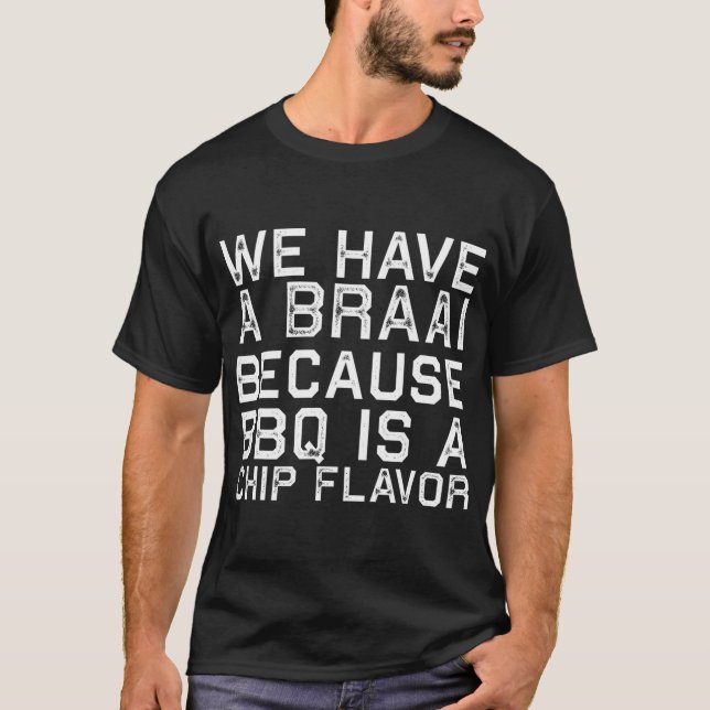 Camiseta Braai Não CHURRASCO Engraçado Família África do Su (Frente)